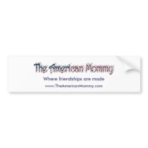 American Mommy Bumper Sticker bumper stickers by Marylandmommy American Mommy Bumper Sticker bumper stickers