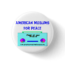 American Muslims for Peace Pump up the Peace butto buttons