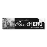 American needs a Real Hero - Bumper Sticker