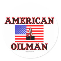 American Oilman,Oil Field Sticker,Oil Rig,Oil,Gas,