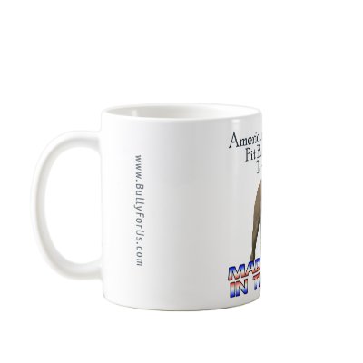 American Pit Bull Terriers : Made in the USA Coffee Mug by BullyForUs