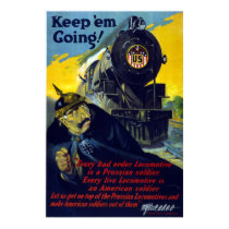 American Railroads, Keep 'Em Going in 1917 posters