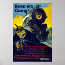 American Railroads, Keep 'Em Going in 1917 Poster