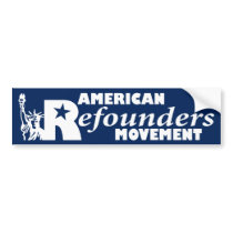 American Refounders Movement (ARM) bumper stickers