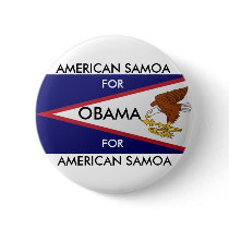 AMERICAN SAMOA FOR OBAMA Button by elfyboy AMERICAN SAMOA FOR OBAMA Button