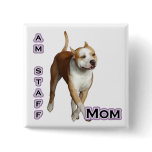 American Staffordshire Mom 4 - Button