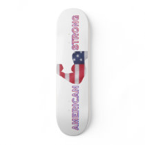 " American Strong " skateboards by BenneW7 " American Strong " skateboards