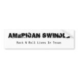 American Swindle Bumper Sticker