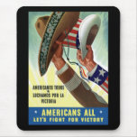 Americans All Let's Fight For Victory Mouse Pad