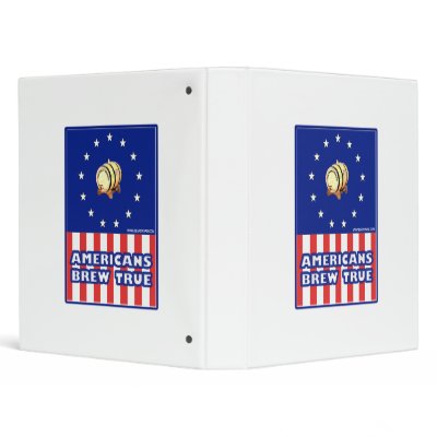 Americans Brew True Wine 3 Ring Binders by bear518