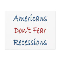 Americans Don't Fear Recessions postcards by Supernova23 Americans Don't Fear Recessions postcards