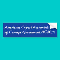 Americans Expect Accountability of Corrupt Gove... bumper stickers by jenniekurono Americans Expect Accountability of Corrupt Gove... bumper stickers