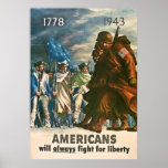 Americans Will Always Fight for Liberty - 1943 posters