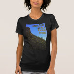 America's Deserts T Shirts