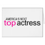 Americas Next Top Actress Greeting Cards