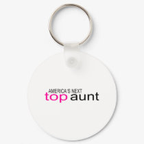 Americas Next Top Aunt keychains