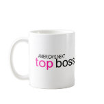 Americas Next Top Boss Mug