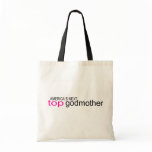 Americas Next Top Godmother Tote Bag