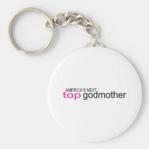 Americas Next Top Godmother Key Chains