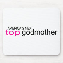 Americas Next Top Godmother mousepads by TeeZazzle Americas Next Top Godmother mousepads
