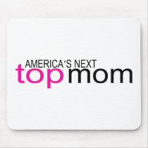 Americas Next Top Mom Mouse Pads
