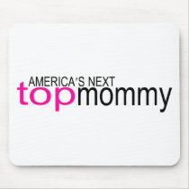 Americas Next Top Mommy mousepads