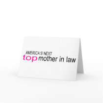 Americas Next Top Mother In Law cards by TeeZazzle Americas Next Top Mother In Law cards