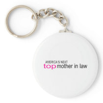 Americas Next Top Mother In Law Keychain