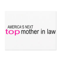 Americas Next Top Mother In Law Post Card