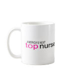 Americas Next Top Nurse Mugs
