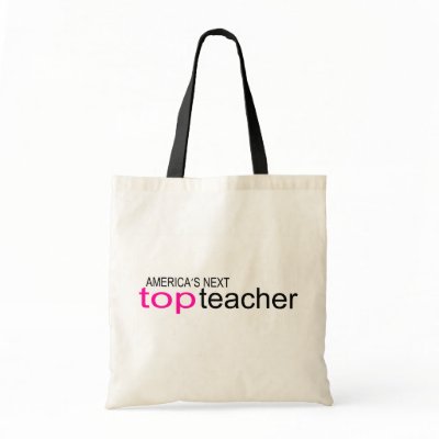Americas Next Top Teacher Tote Bags by TeeZazzle