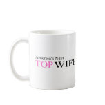 America's Next Top Wife Mugs