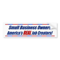 America's REAL Job Creators Bumper Sticker