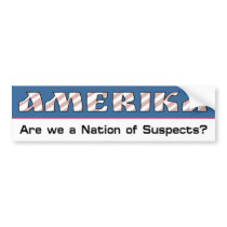 Amerika - Nation of Suspects Bumper Sticker