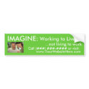 AmeriPlan Working to Live bumper stickers