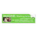 AmeriPlan Working to Live - Customized bumper stickers