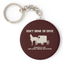 Amish - dont drink or drive key chain