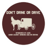 Amish - dont drink or drive sticker