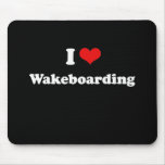 Amo la camiseta de Wakeboarding Tapete De Ratones
