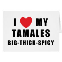 Amo tamales felicitación