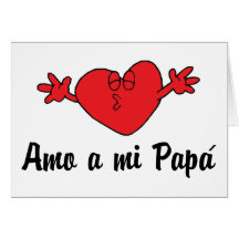 Amo una papá del MI Tarjeta