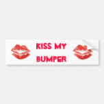 amomentonthelips, amomentonthelips, KISS MY BUMPER Bumper Stickers
