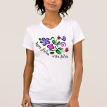 Amore Felice, Vita Felice Shirt
