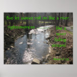 Amos 5:24 ~ Never Failing Stream Poster posters