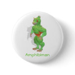 Amphibiman Pinback Button