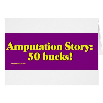 amputation_story card by oichick621