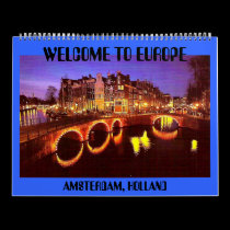 AMSTERDAM 1, AMSTERDAM, HOLLAND , WELCOME TO EU... calendars