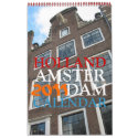 Amsterdam Holland Photos 2011 Calendar