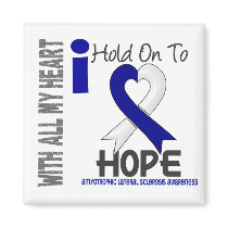 Amyotrophic Lateral Sclerosis  I Hold On To Hope Refrigerator Magnet
