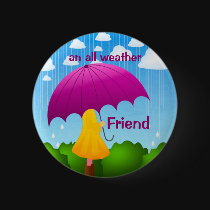 An All Weather Friend Button